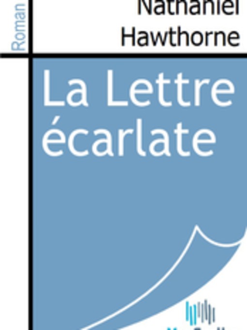 Title details for La Lettre écarlate by Nathaniel Hawthorne - Available